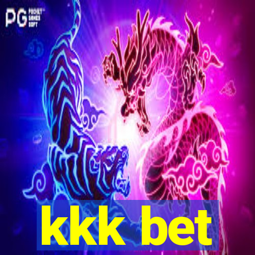 kkk bet